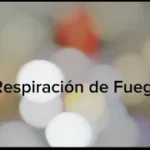 Lee más sobre el artículo Pranayamas básicos: Respiración de Fuego